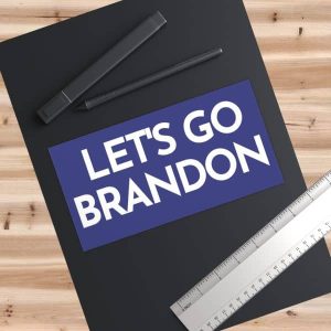 Let's Go Brandon Bumper Sticker 006