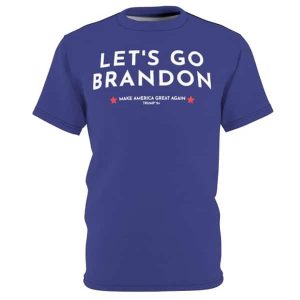 Lets Go Brandon & MAGA Unisex Cut & Sew T-Shirt